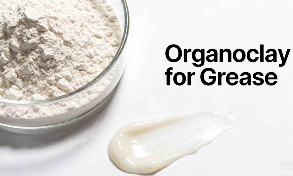 organoclay for grease